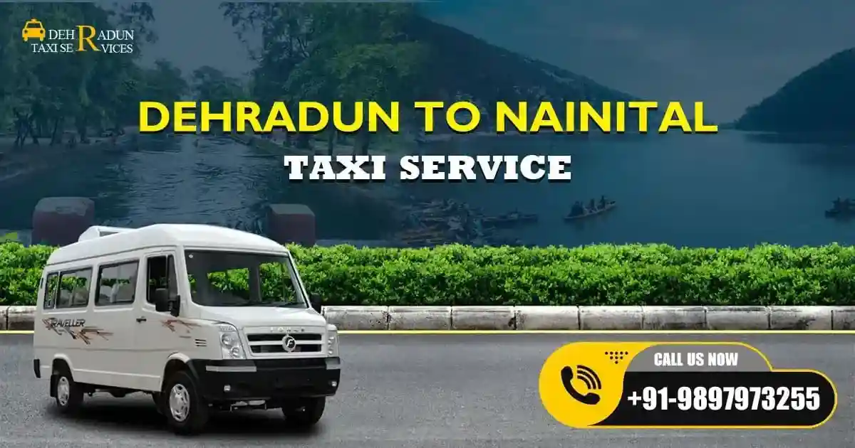 Dehradun to Nainital Taxi Service - comfortable and reliable travel